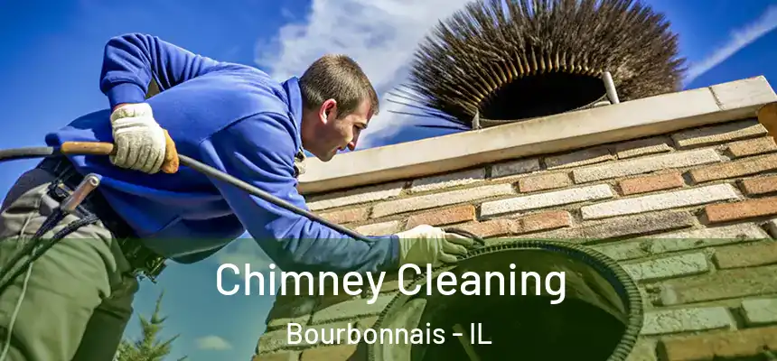 Chimney Cleaning Bourbonnais - IL