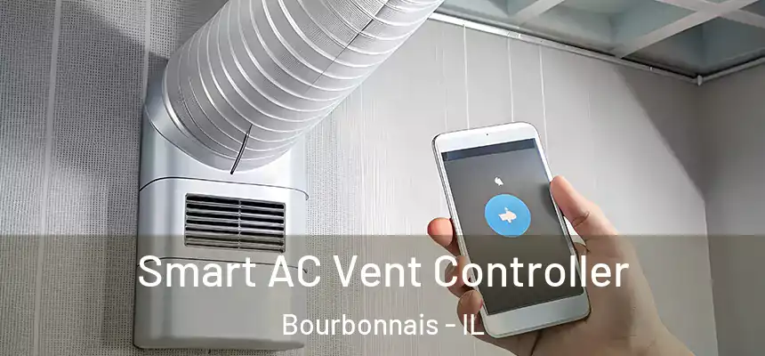 Smart AC Vent Controller Bourbonnais - IL